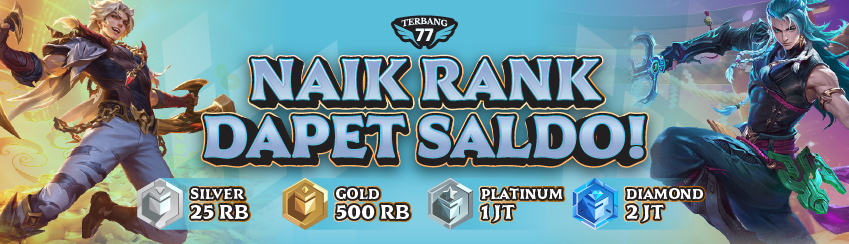 🎉 EVENT NAIK RANK – DAPAT SALDO! 💰